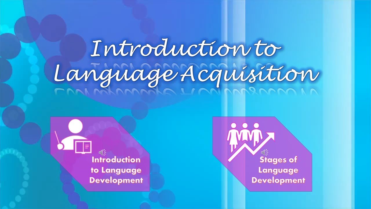 INTRO TO LANGUAGE ACQUISITION 2020