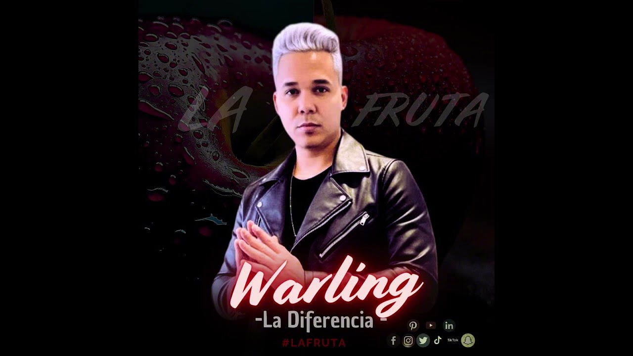 Warling la diferencia -fuiste tú 