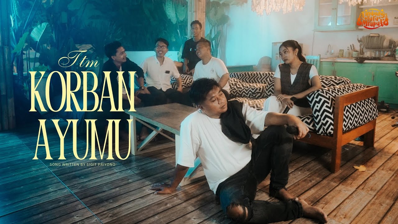 KORBAN AYUMU - TTM AKUSTIK Ft. PUTRI ANDIEN  (Official Music Video)