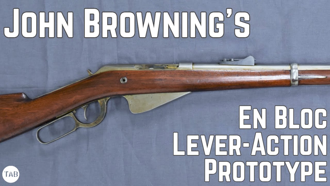 TAB Episode 57: John Browning's 1892 En Bloc Lever-Action Prototype