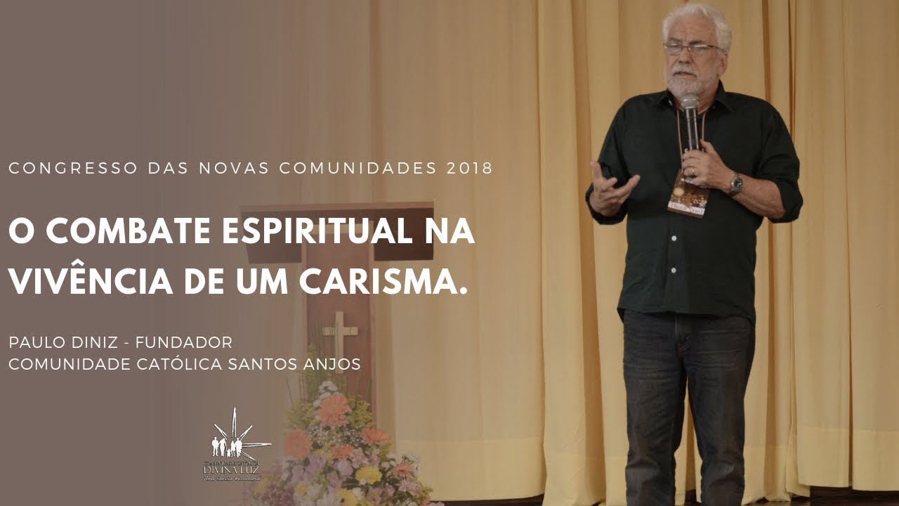 Congresso das Novas Comunidades 2018 - Paulo Diniz - Com. Santos Anjos