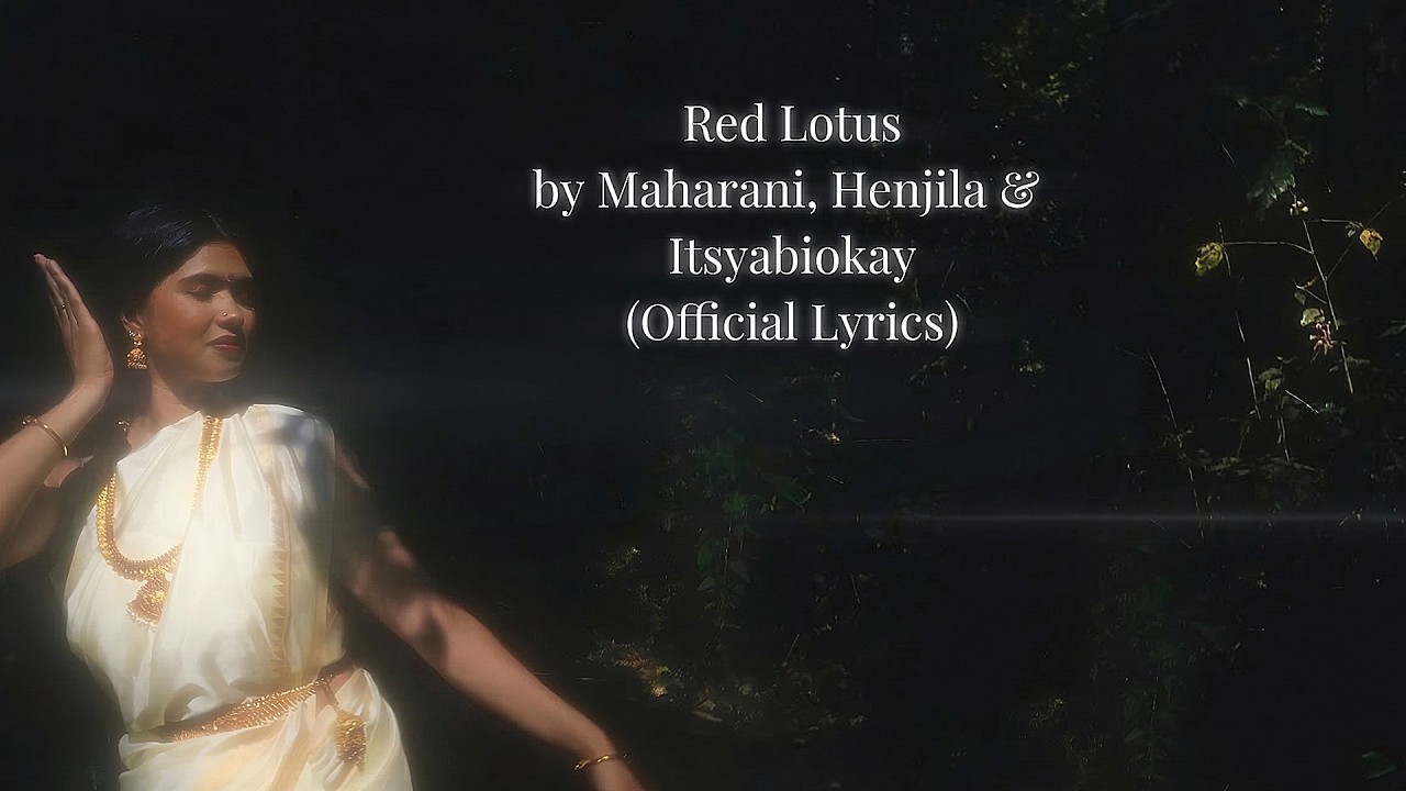 Red Lotus - Maharani, Henjila & Itsyaboikay (Official Lyrics)
