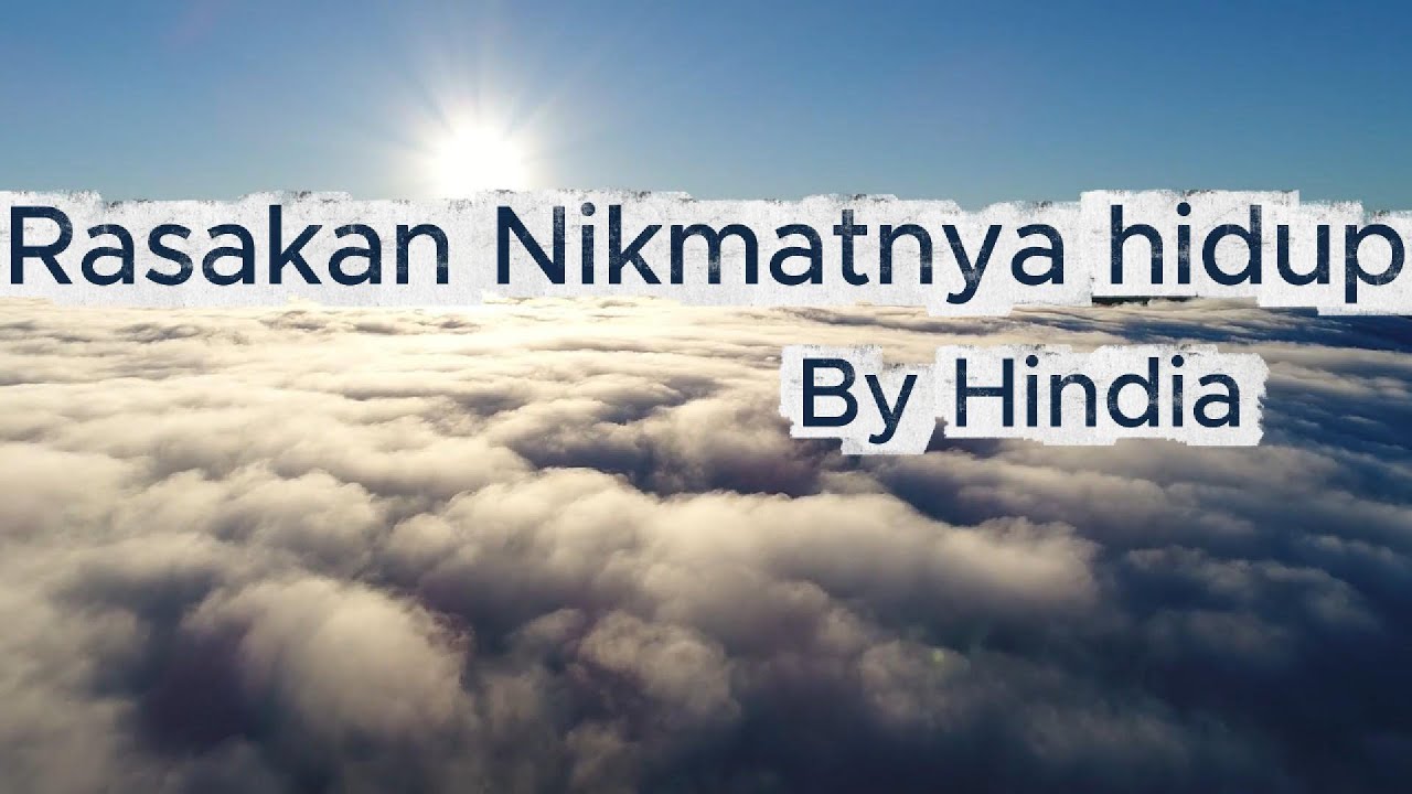 Lagu Terbaru | Rasakan Nikmatnya Hidup - Hindia