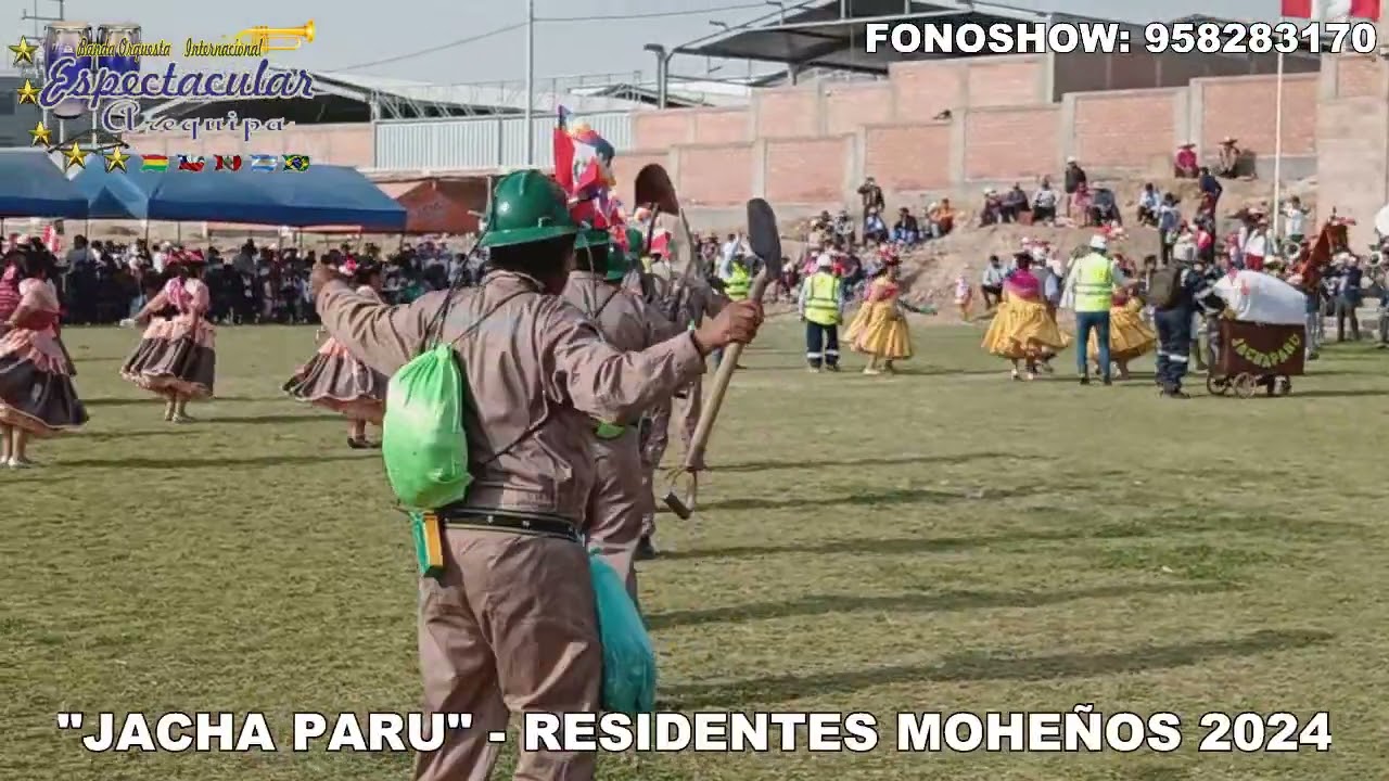 Internacional Espectacular Arequipa - Residentes Moheños 2024 Mineritos  - Jacha Paru