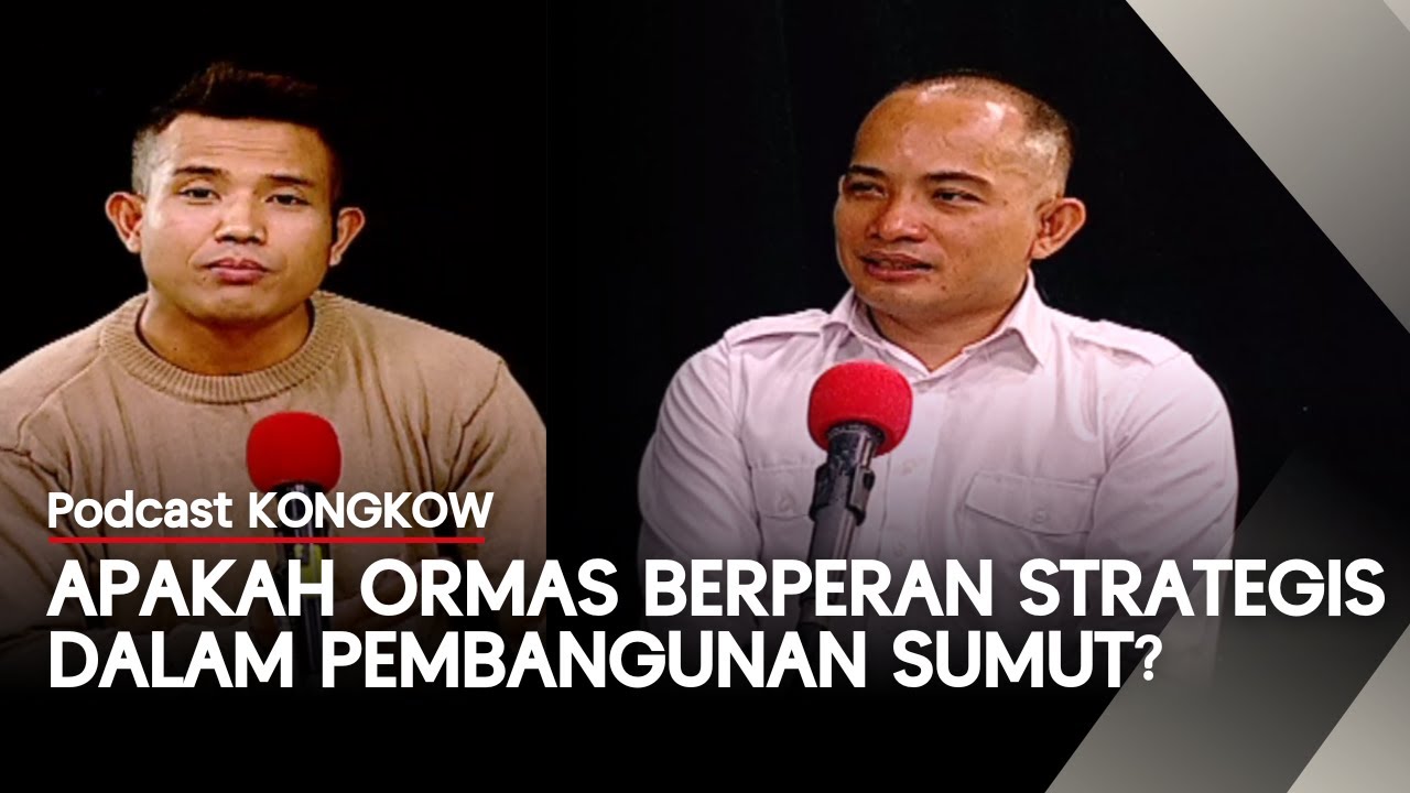 Peran Strategis Ormas Dalam Pembangunan Sumut - Podcast KONGKOW iNews Sumut