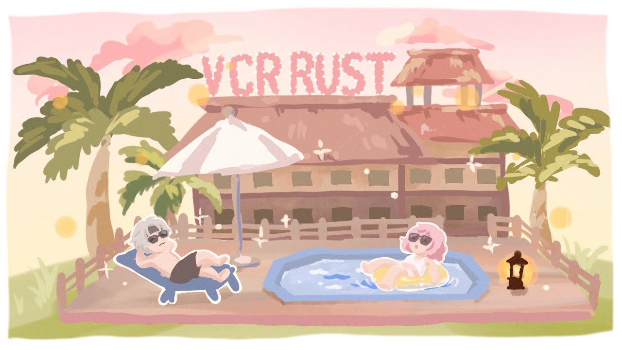 【 VCRRUST 】まだ宝はあるんじゃないか