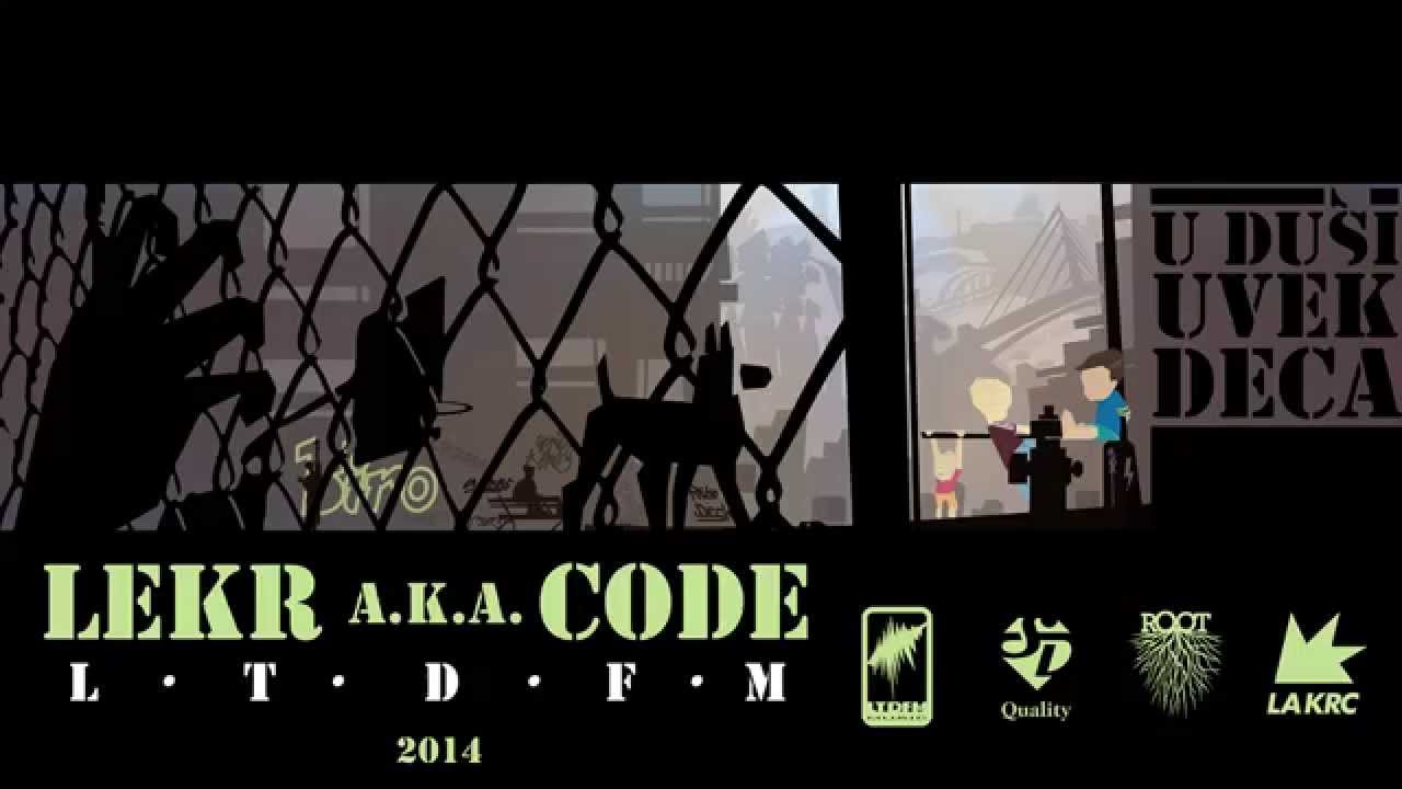 Lekr a.k.a. Code - 05 - Pozitivom Gazim