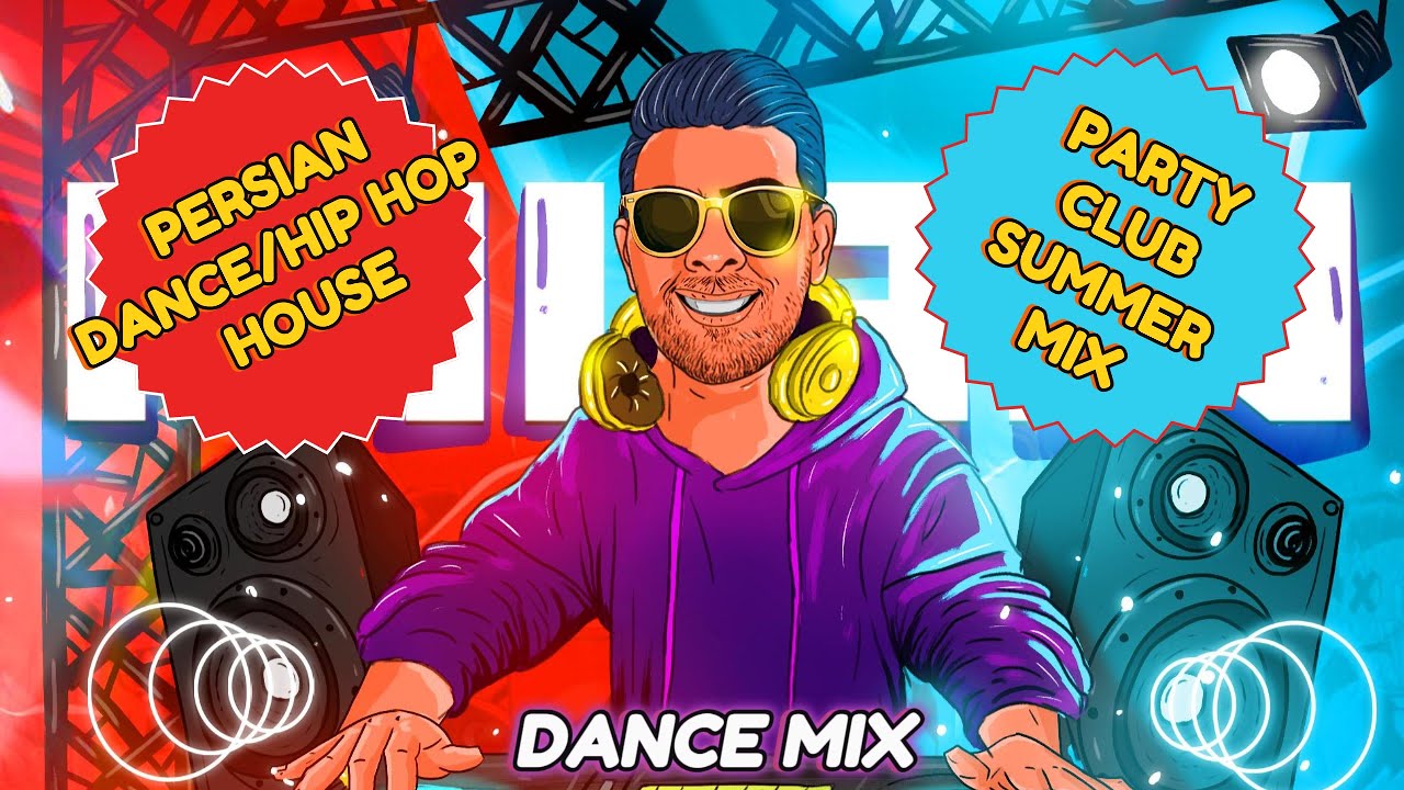 Persian Dance Hip Hop Mix / میکس رقصی هیپ هاپ ایرانی و هووس