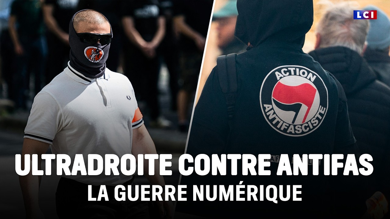 Ultradroite contre antifas : la guerre numérique ｜LCI