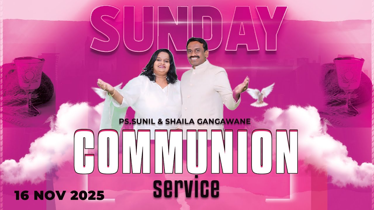 Sunday Holy Communion Service | Pst. Sunil Gangawane | Vineyard Blessed Church | 16/11/25