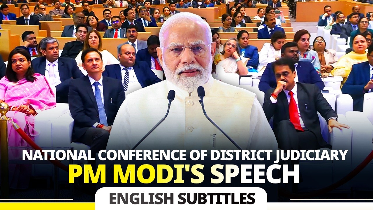 PM Modi's speech during the National Conference of District Judiciary| English Subtitles
