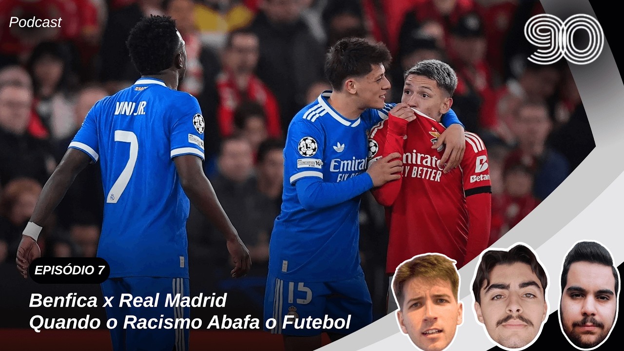 BENFICA x REAL MADRID - QUANDO O RACISMO ABAFA O FUTEBOL | Noventa Ep.7