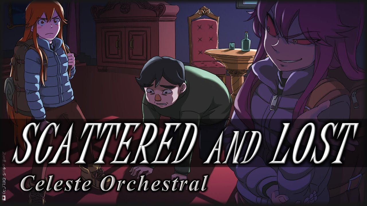 Celeste: Scattered and Lost (Orchestral Cover)