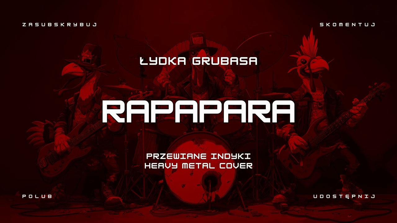 🔥 ŁYDKA GRUBASA - Rapapara (ale to heavy metal cover) 🔥🦃🤘 HIT