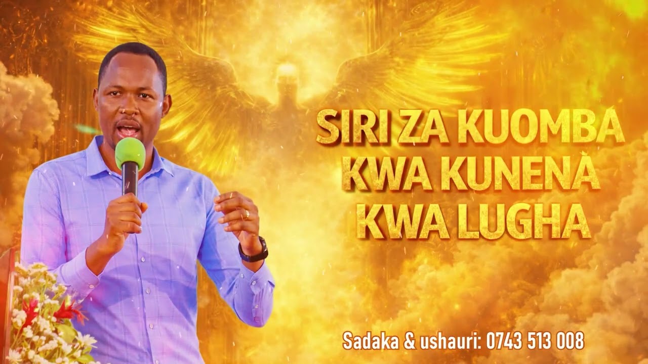 siri za kuomba kwa kunena kwa lugha (sehemu ya nne)- Mwl Davidney Kaale