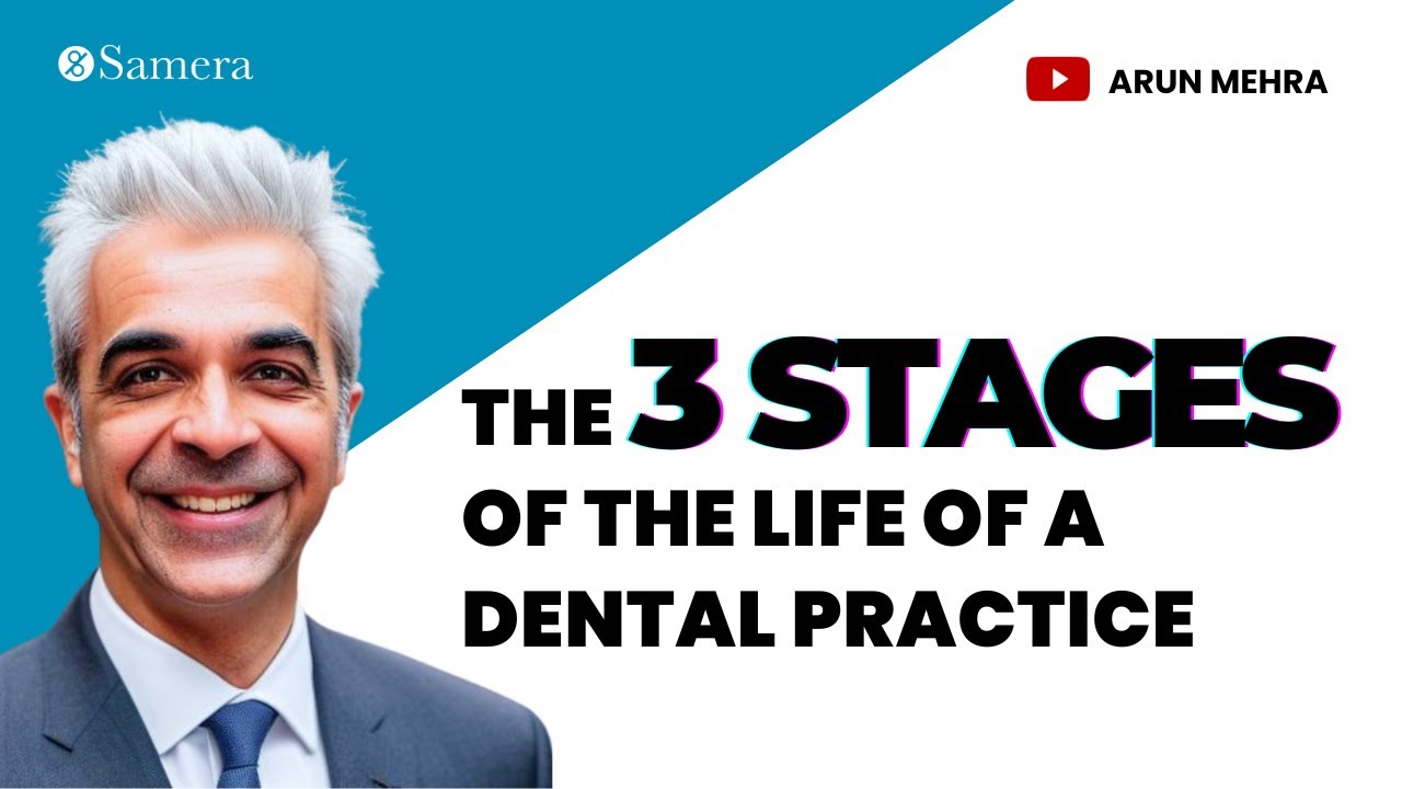 The 3 Stages of the Life of a Dental Practice