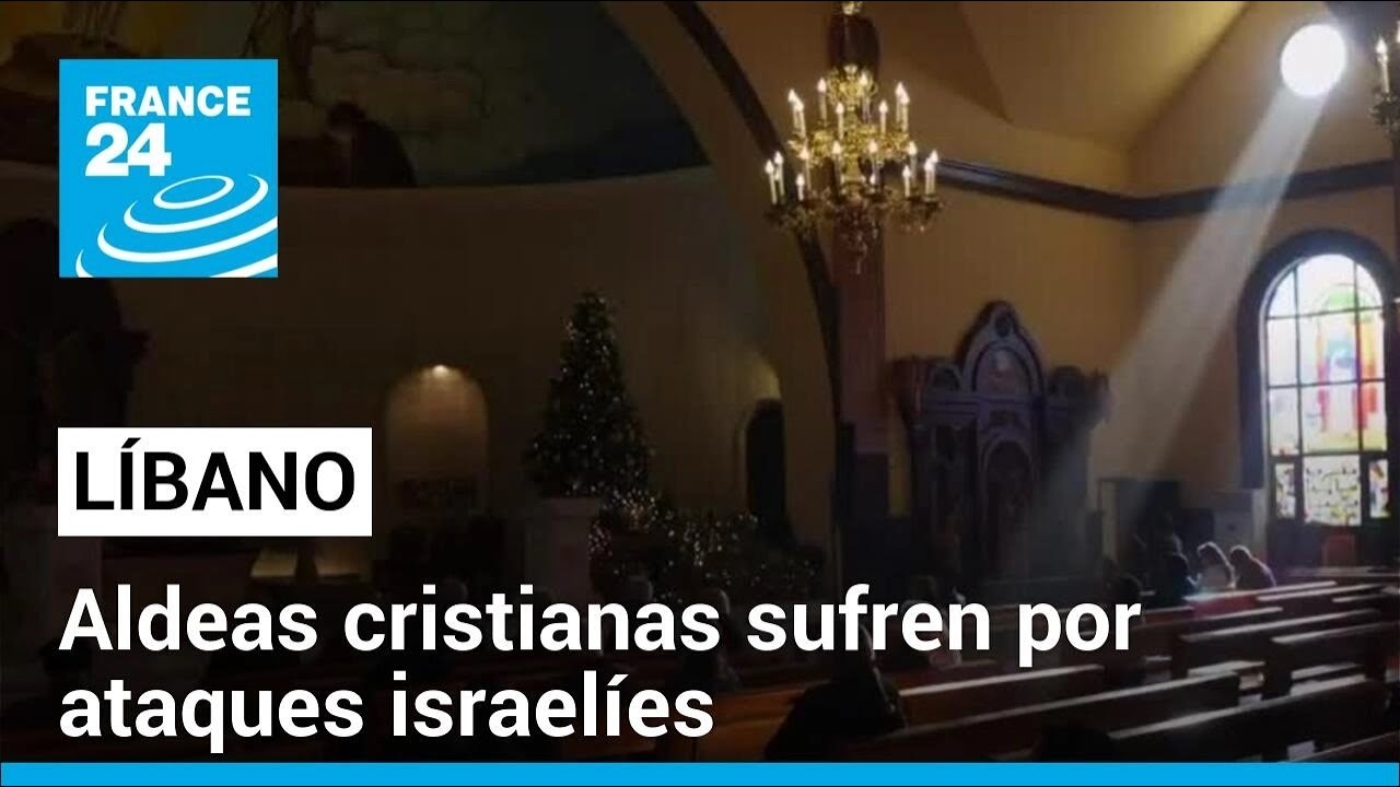 Aldeas cristianas en la frontera con Israel sufren por los enfrentamientos con Hezbol&aacute;