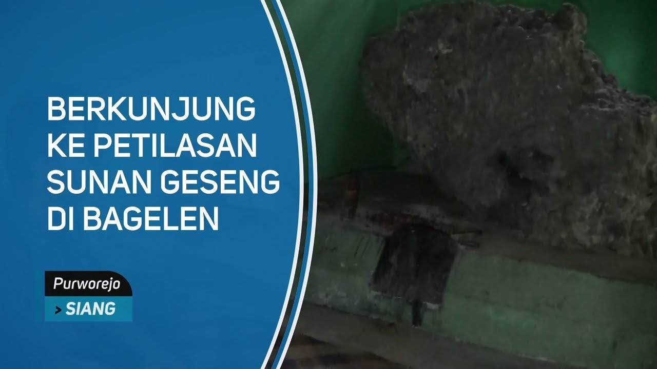 Berkunjung ke Petilasan Sunan Geseng di Bagelen