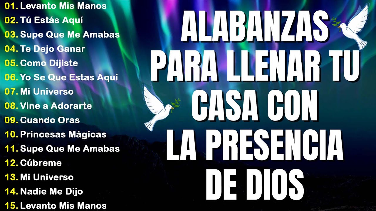 PODEROSAS ALABANZAS CRISTIANAS ADORACION 🙏 MUSICA CRISTIANA DE ADORACION PARA