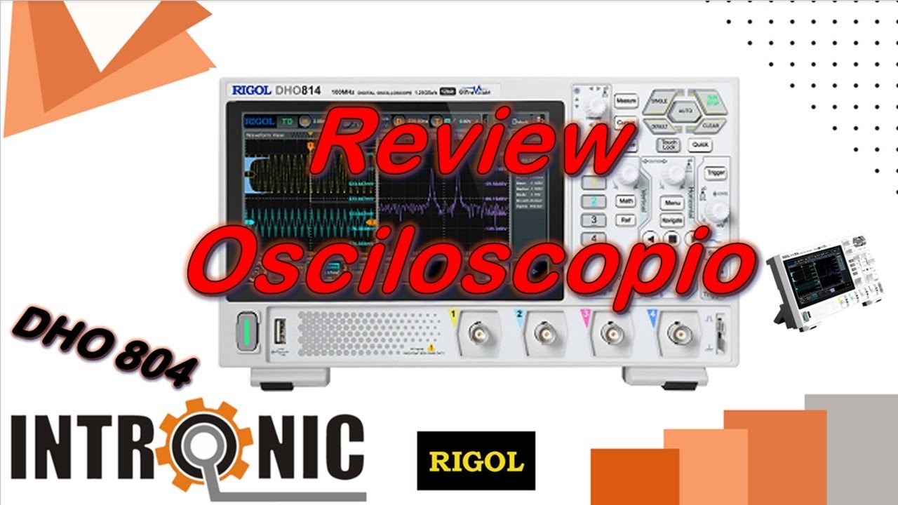 Review: Osciloscopio Rigol DHO 804 - 4 canales - 70 MHz