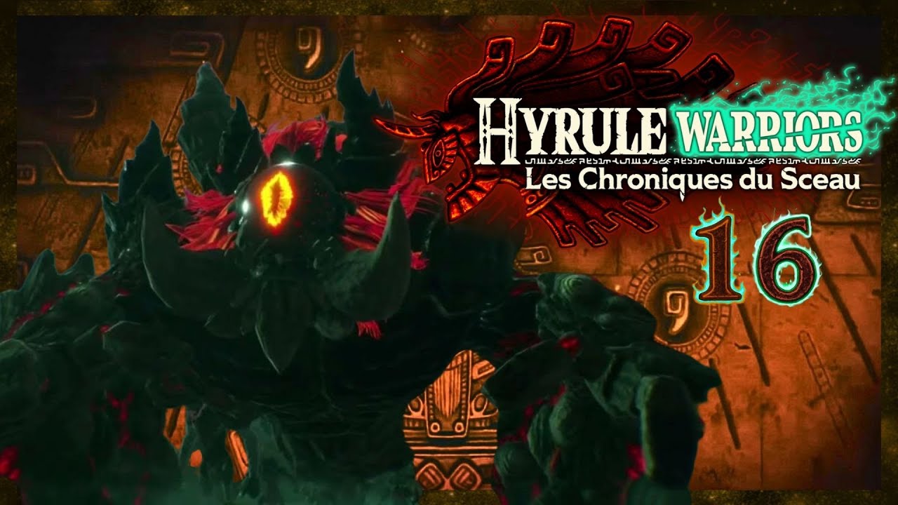 MIASGOHMA ENTRE EN SCÈNE ! (Hyrule Warriors les Chroniques du Sceau Épisode 16)