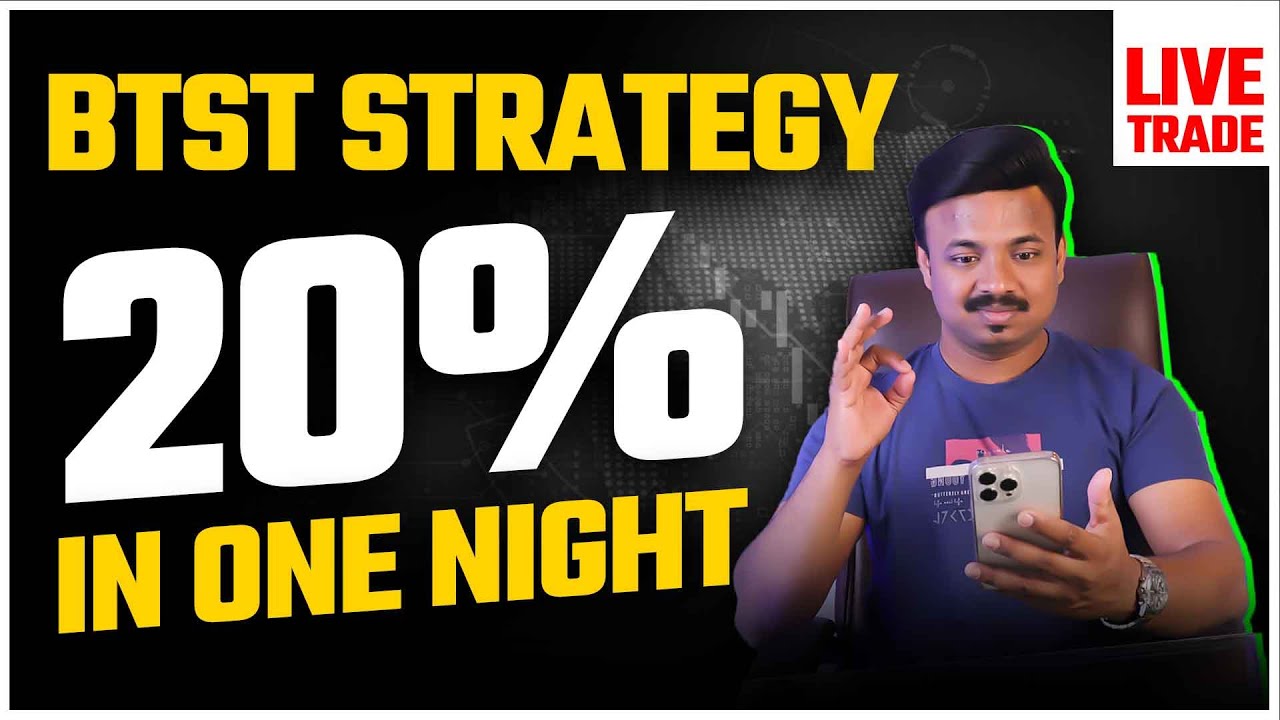 BTST लेके लाखों कमाने का Secret? BTST STRATEGY 20%+ Profit | Live Trade | Sanket Awate
