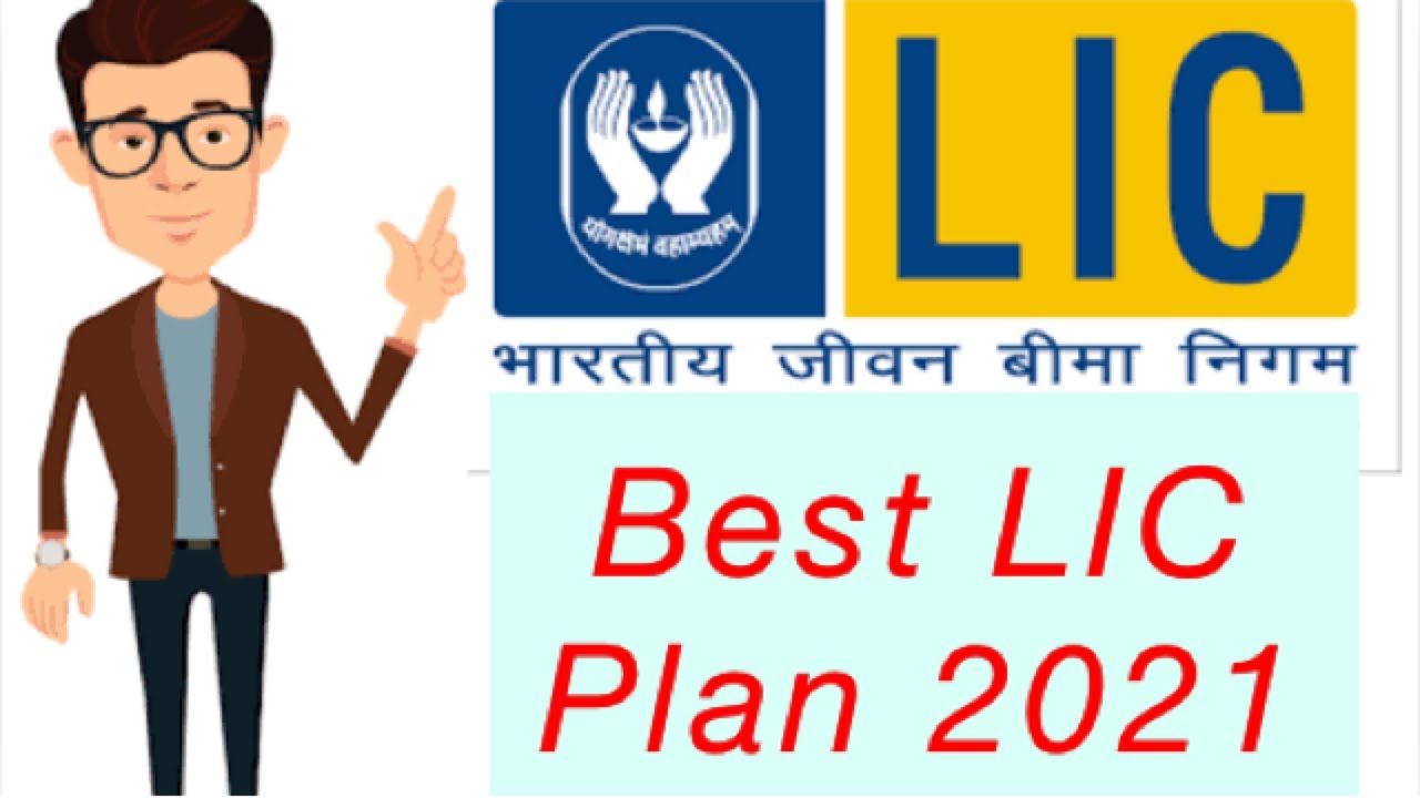 LIC Best Plan 2021