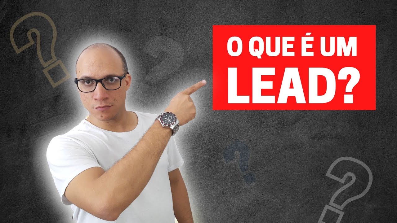 O QUE &Eacute; UM LEAD? | 2022 | Gloss&aacute;rio do Marketing Digital | #12