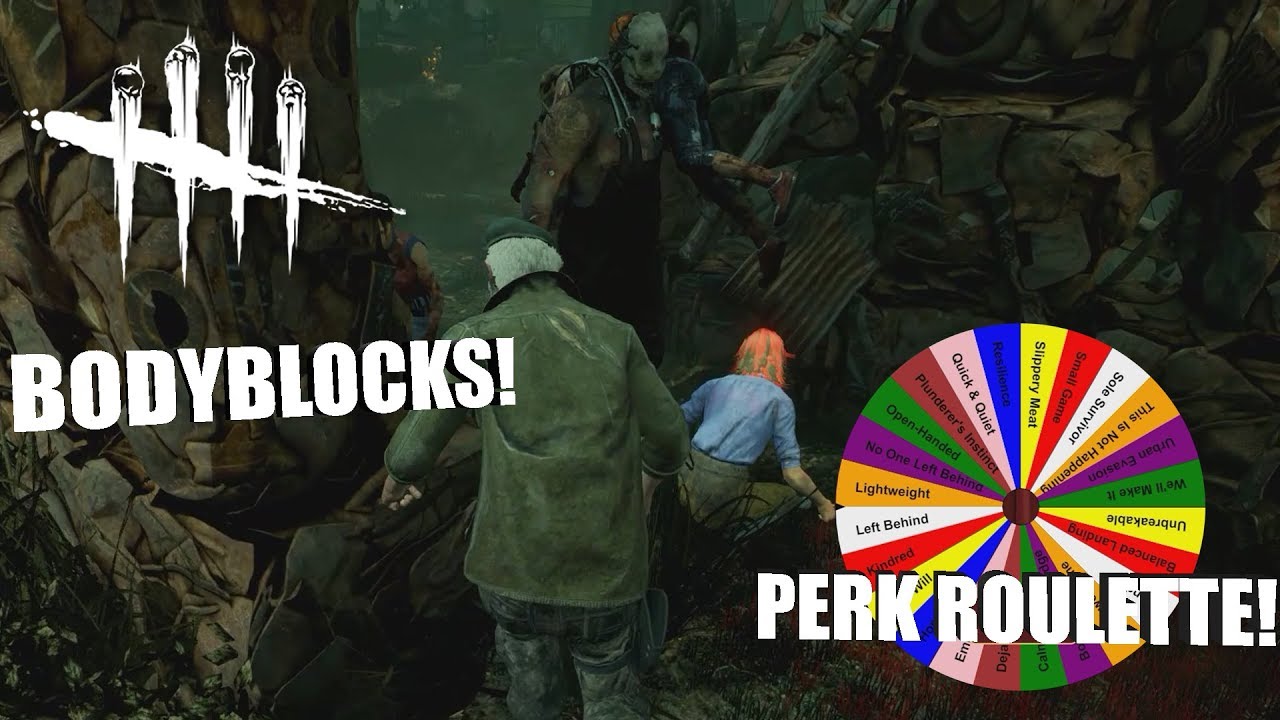 BODYBLOCKS! | Dead By Daylight Survivor | PERK ROULETTE PT.19