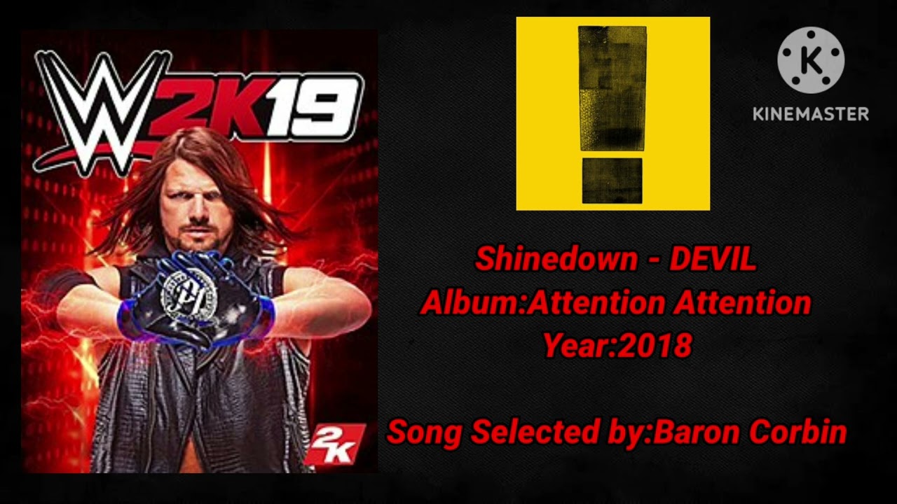 WWE 2K19 Soundtrack:Shinedown - 