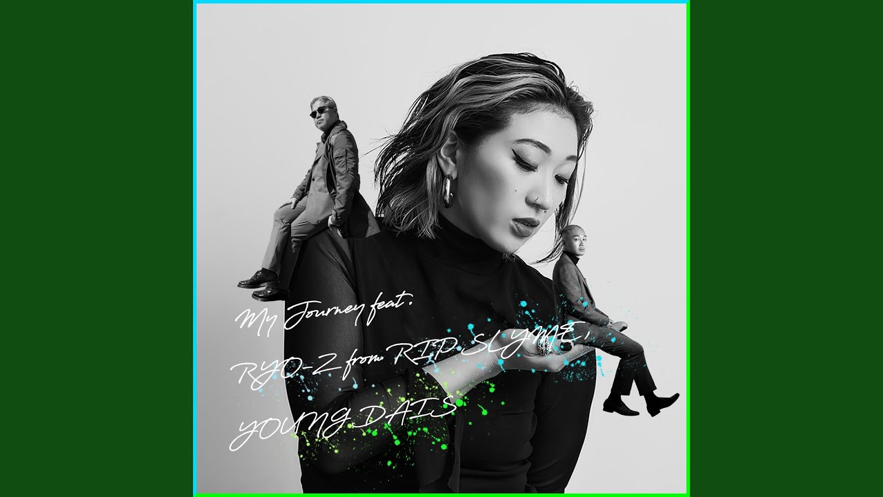 My Journey (feat. RYO-Z & YOUNG DAIS)