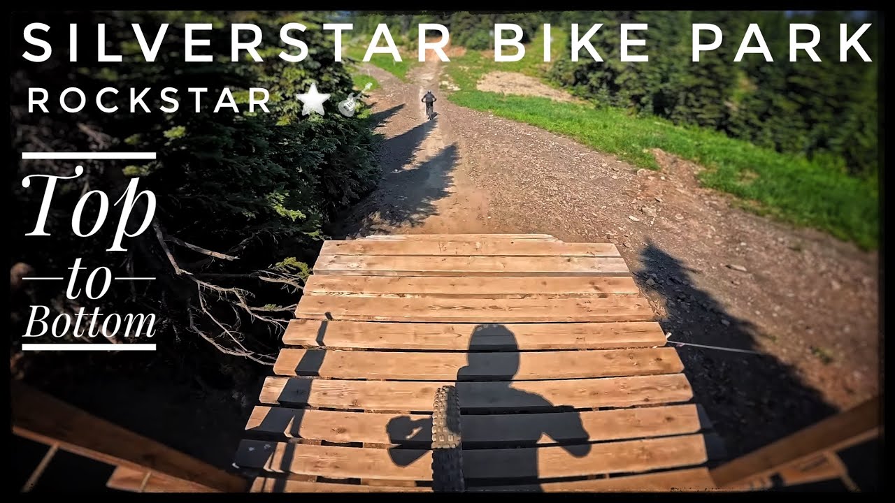 RockStar Top to Bottom at SilverStar Bike Park!