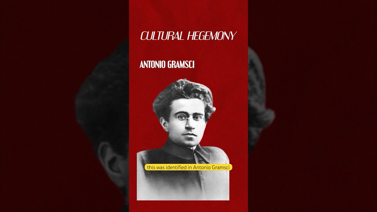 Cultural Hegemony by Antonio Gramsci - Why communism didn't have success in the West!