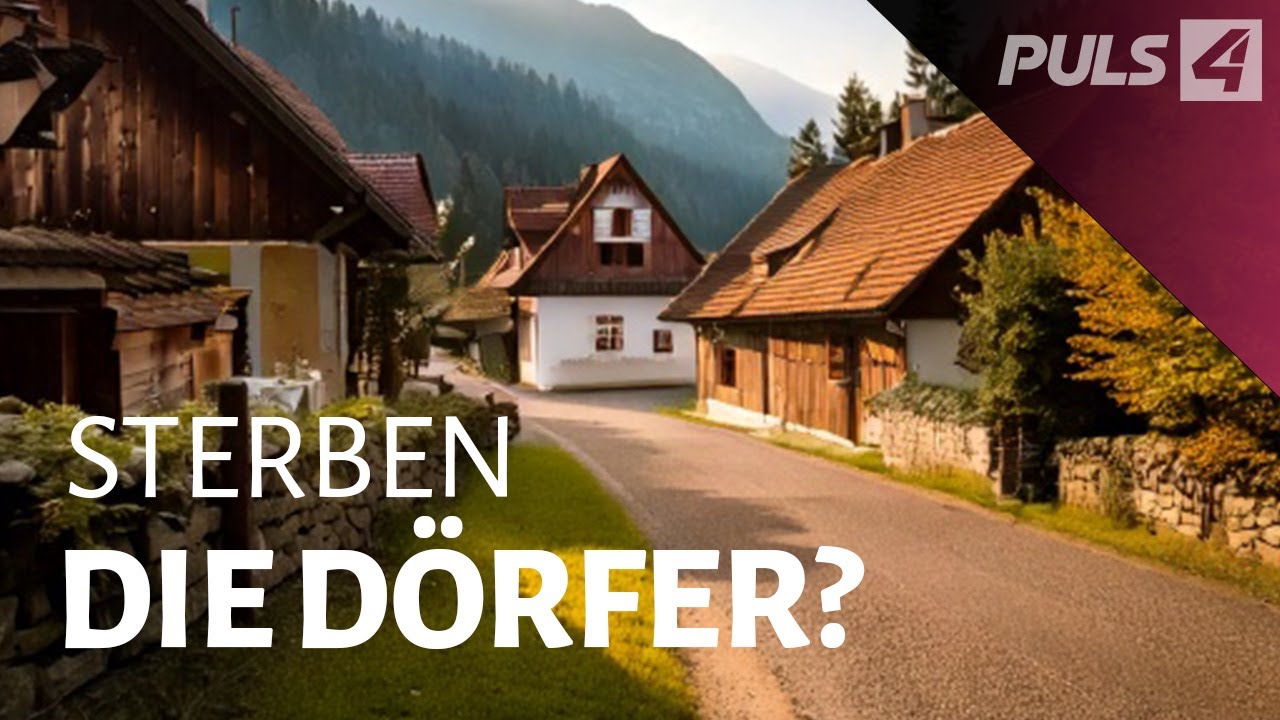 Countdown für die Dörfer: Wenn die Heimat vom Aussterben bedroht ist | PULS 4 Doku