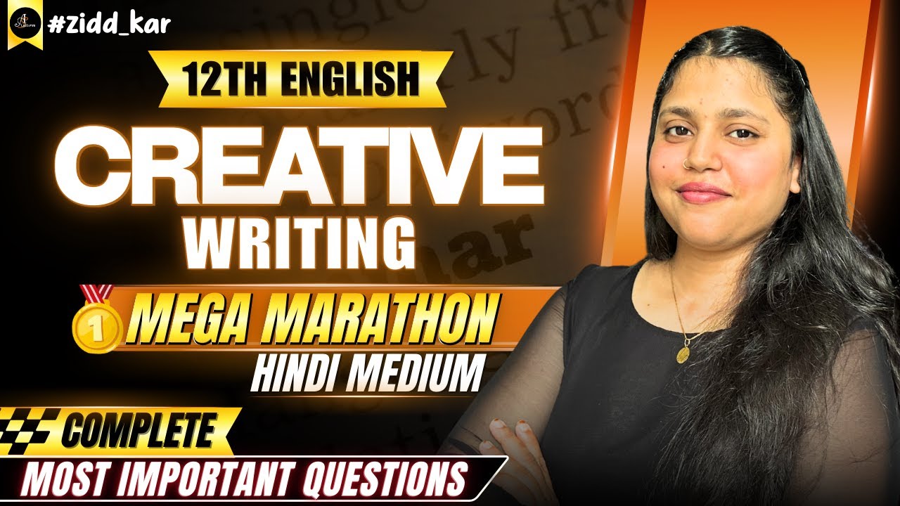 Creative Writing 🔥 Mega Marathon | Grammar For All | Part - 2 | Boards + Competitive | Madiha Ma’am