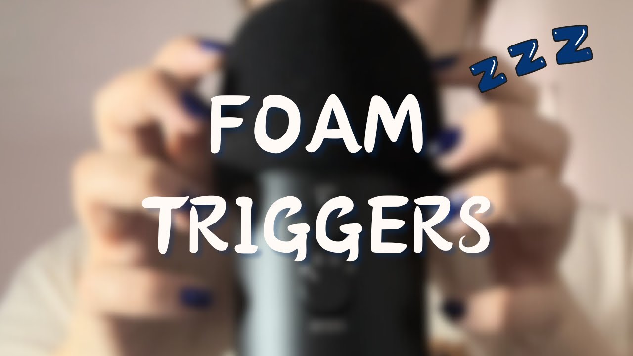ASMR Foam Cover, DEEP Mic Triggers (NO Talking)