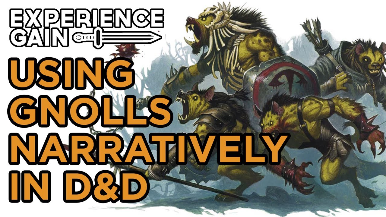Gnolls in Dungeons and Dragons 5E - Experience Gain!