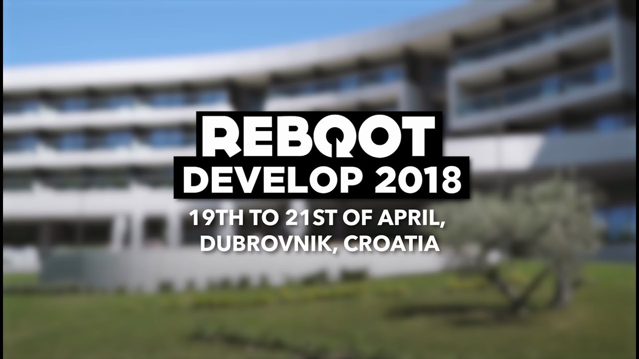 Reboot Develop 2018 recap video