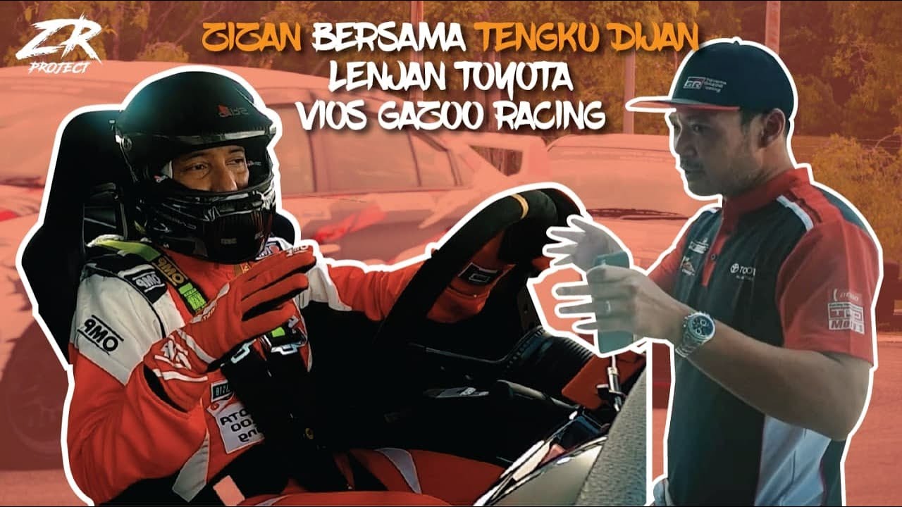 ZR PROJECT | ZIZAN BERSAMA TENGKU DIJAN LENJAN TOYOTA VIOS GAZOO RACING