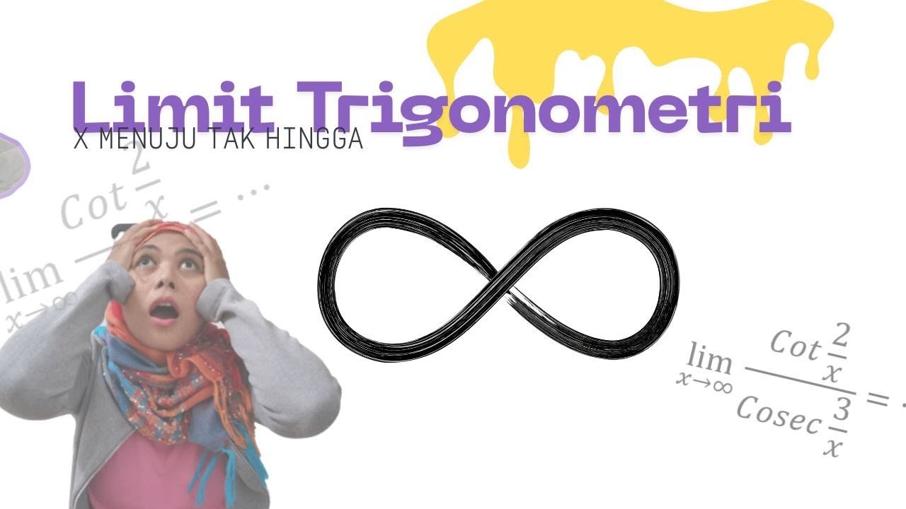 Belajar Limit Tak Hingga