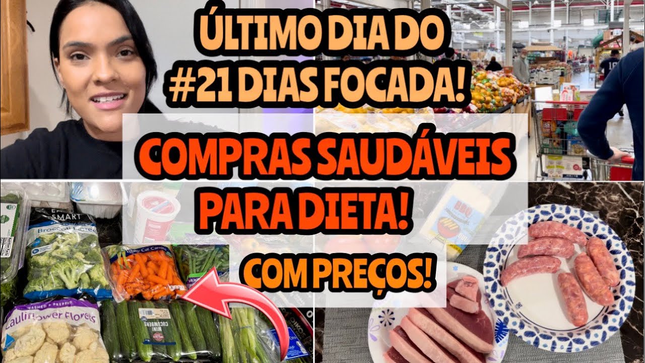 DIÁRIO DA DIETA #15 COMPRAS SAUDÁVEIS PARA DIETA / REEDUCAÇÃO ALIMENTAR - DIETA PRA SECAR