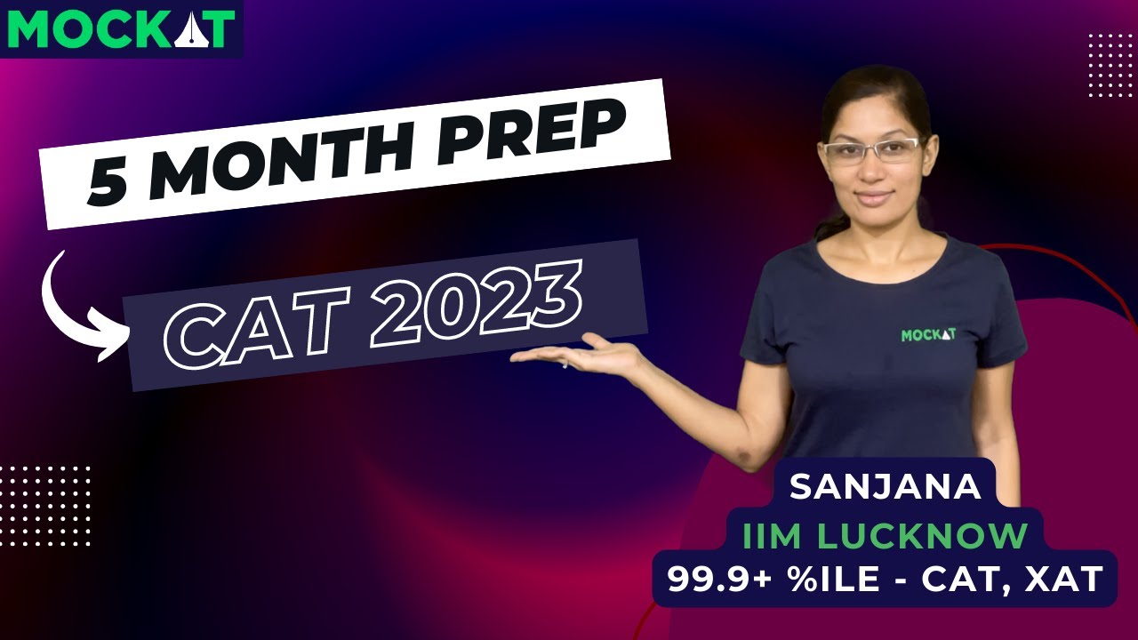 CAT 2023 preparation - 5 month plan to get 99 percentile
