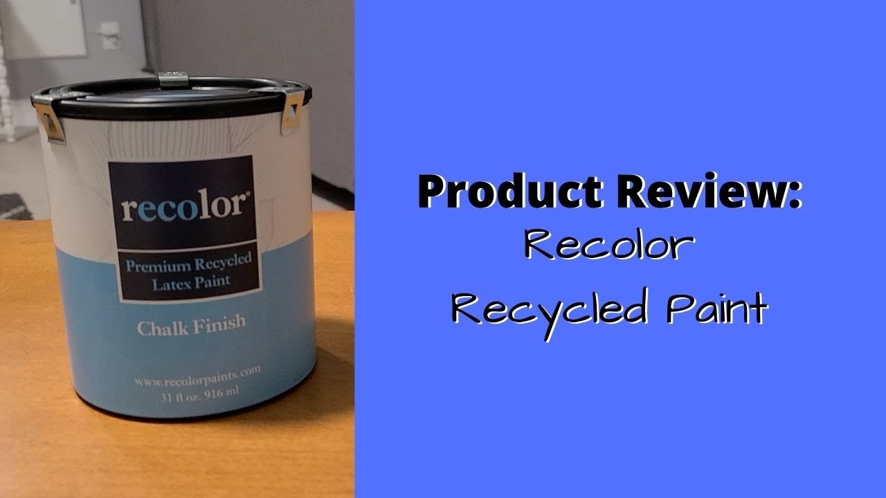 Product review of Recolor Recycled Paint