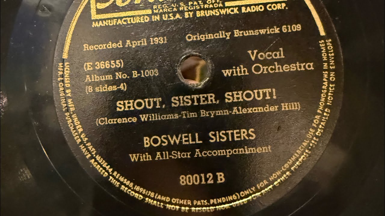 Shout, Sister, Shout! By Boswell Sisters