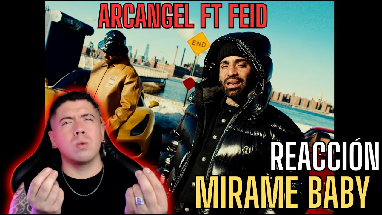 (REACCION 8va Maravilla) Arcangel, Feid - Mírame Baby (Video Oficial) | LA 8VA MARAVILLA