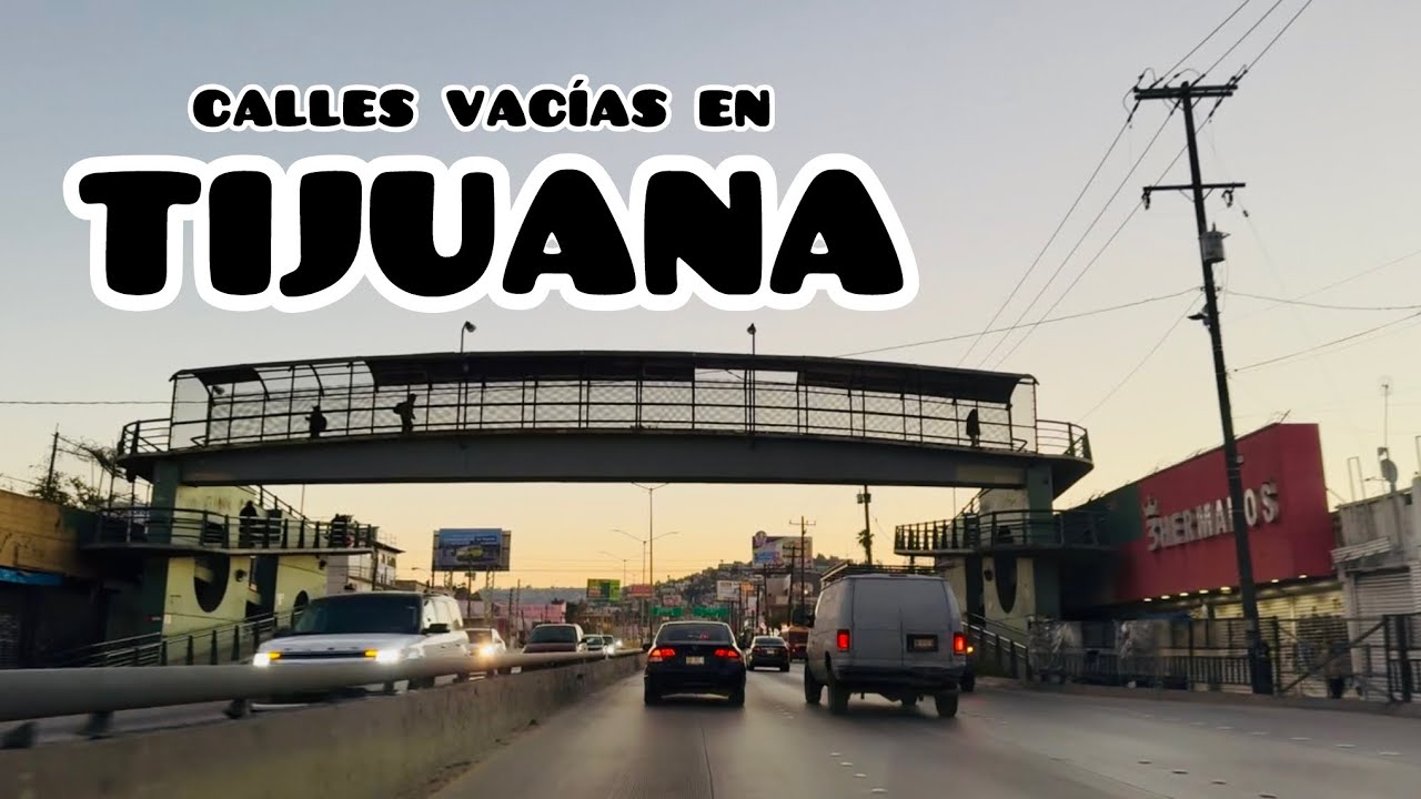 Las calles vacías en Tijuana, muchos Oxxos cerrados 
