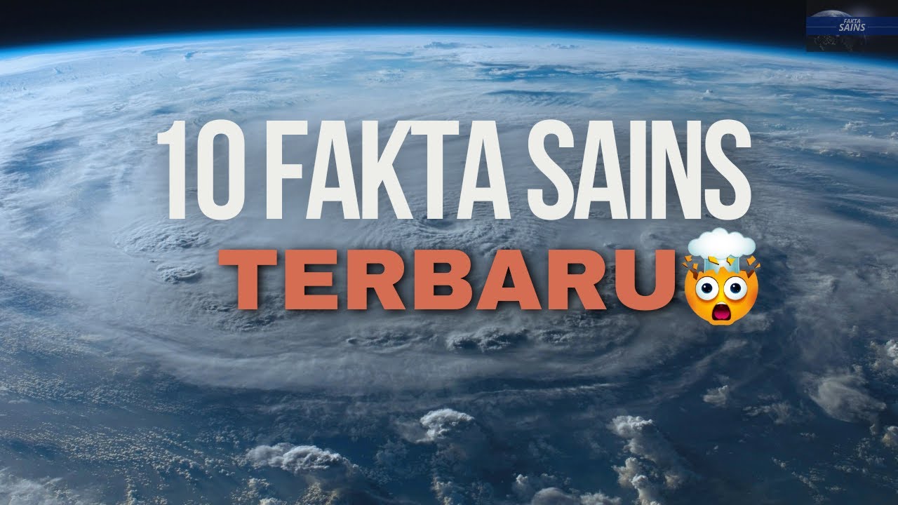 10 Fakta Sains Terbaru Yang Mencengangkan #faktasains #faktamenarik #faktaunik