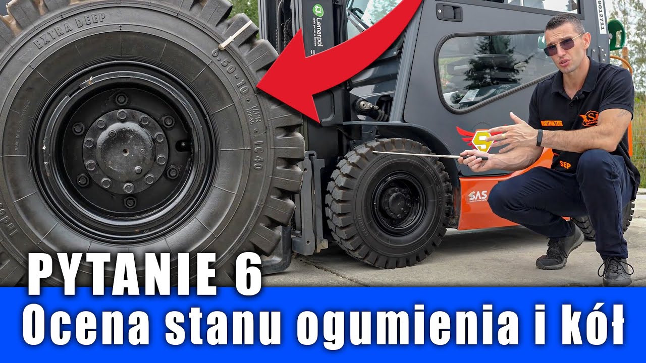 #6 Ocena stanu ogumienia i kół WÓZEK WIDŁOWY: egzamin praktyczny UDT (OTC)