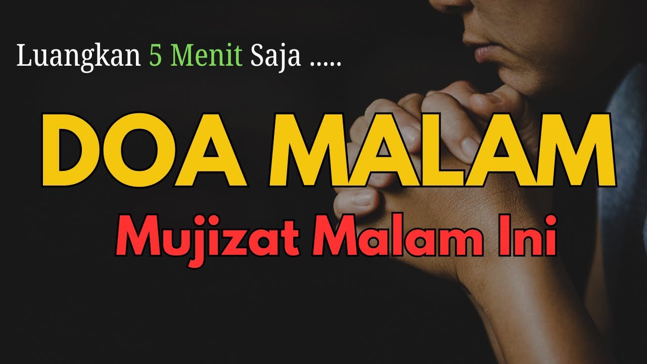 Mujizat Malam Ini | Doa Penuh Berkat dan Kekuatan untuk Hidupmu !