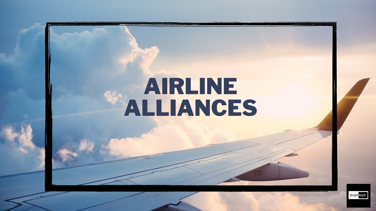 Airline Alliances| What Are The 3 Major Airline Alliances?|